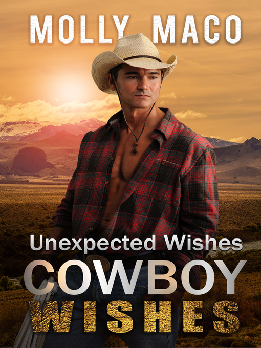 Title details for Unexpected Wishes by Molly Maco - Available